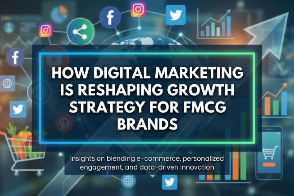 Growth Strategy for FMCG Brands